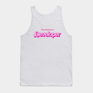 This Barbie is Developer Tank Top